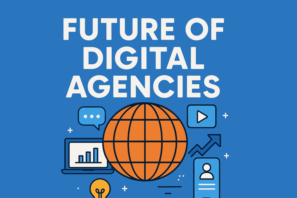 Future of Digital Agencies
